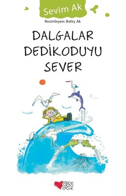 Dalgalar Dedikoduyu Sever - Can Çocuk Yayınları