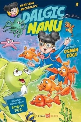 Dalgıç Nanu - Nanu'nun Maceraları 3 - Beyan Yayınları