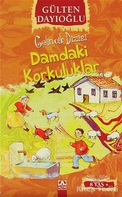 Damdaki Korkuluklar - Altın Kitaplar Yayınevi