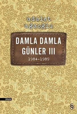 Damla Damla Günler 03 (1984-1989) - Everest Yayınları