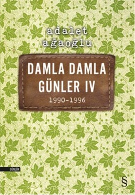 Damla Damla Günler 04 (1990-1996) - Everest Yayınları