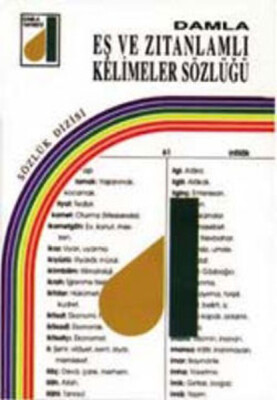 Damla Eş ve Zıt Anlamlı Kelimeler Sözlüğü - Damla Yayınevi