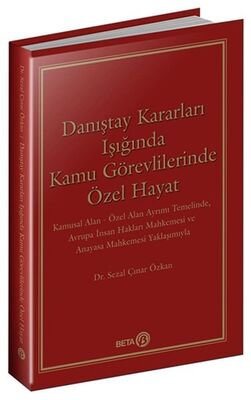 Danıştay Kararları Işığında Kamu Görevlilerinde Özel Hayat - 1