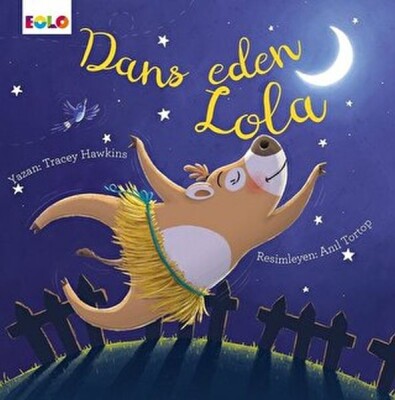 Dans Eden Lola - EOLO Eğitici Oyuncak ve Kitap