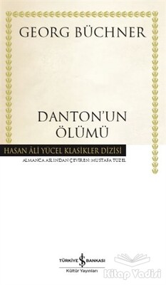 Danton'un Ölümü - İş Bankası Kültür Yayınları