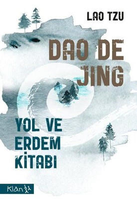 Dao De Jing - Klan Yayınları