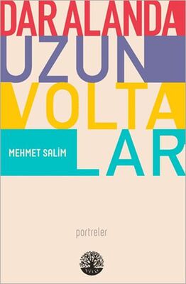 Dar Alanda Uzun Voltalar - 1