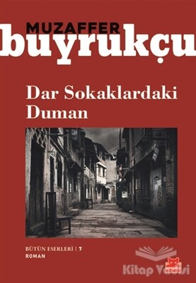 Dar Sokaklardaki Duman - Kırmızı Kedi Yayınevi