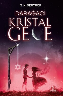 Darağacı - Kristal Gece - Otantik Kitap