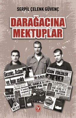 Darağacına Mektuplar - Tekin Yayınevi