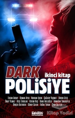 Dark Polisiye - İkinci Kitap - Dark İstanbul