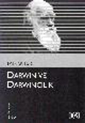 Darwin ve Darwincilik (Kültür Kitaplığı 65) - 1