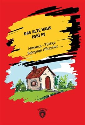 Das Alte Haus - Eski Ev - 1