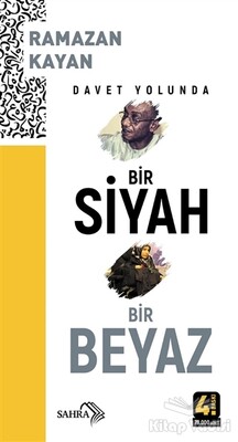 Davet Yolunda Bir Siyah Bir Beyaz - Sahra Kitap