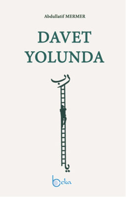 Davet Yolunda - 1