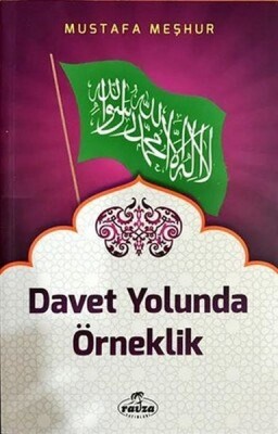 Davet Yolunda Örneklik - Ravza Yayınları