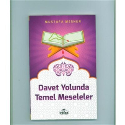 Davet Yolunda Temel Meseleler - Ravza Yayınları