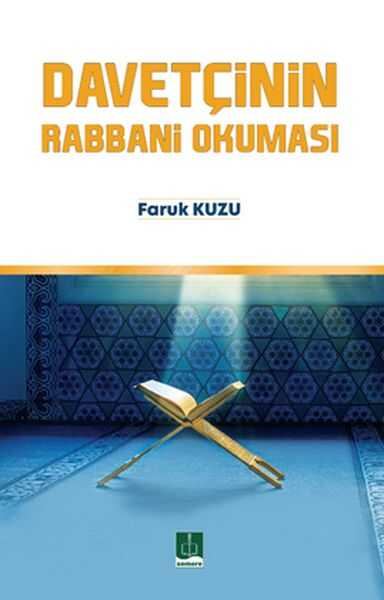 Semere Yayınları - Davetçinin Rabbani Okuması