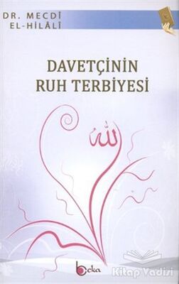 Davetçinin Ruh Terbiyesi - 1