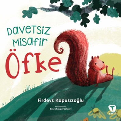 Davetsiz Misafir Öfke - Turkuvaz Çocuk