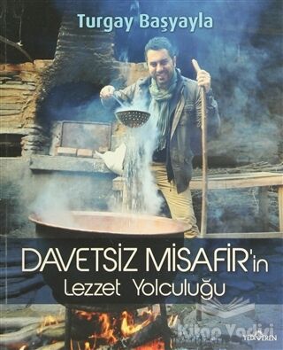 Davetsiz Misafir’in Lezzet Yolculuğu - 1