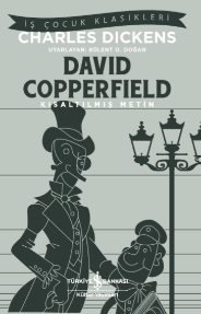 İş Bankası Kültür Yayınları - David Copperfield (Kısaltılmış Metin)