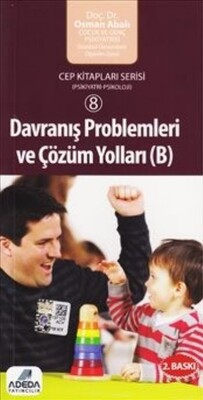 Davranış Problemleri ve Çözüm Yolları ( B ) - Adeda Yayıncılık