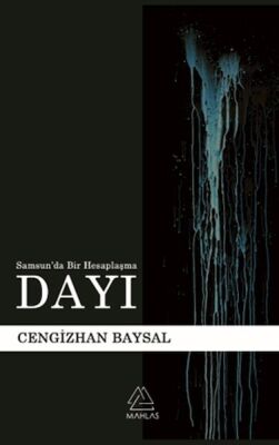 Dayı (Samsun’da Bir Hesaplaşma) - 1