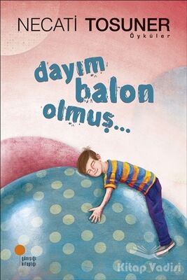 Dayım Balon Olmuş... - 1