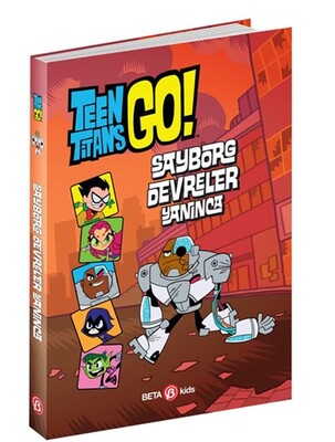 DC Comics: Teen Titans Go! Sayborg Devreler Yanınca - Beta Kids