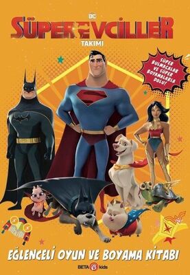 DC Süper Evciller Takımı - Eğlenceli Oyun ve Boyama Kitabı - 1