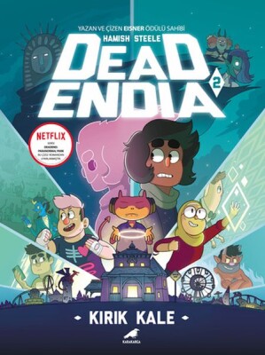 Deadendia 2 - Kırık Kale - Kara Karga Yayınları