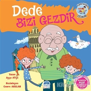 Dede Bizi Gezdir - Pijama Kulübü Çocukları - Martı Yayınları