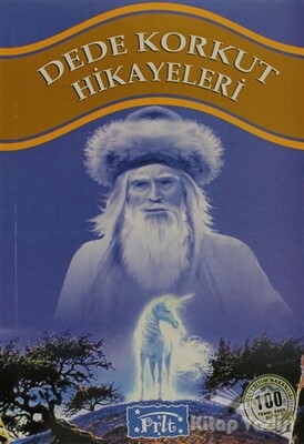 Dede Korkut Hikayeleri - Parıltı Yayınları