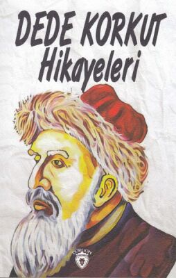 Dede Korkut Hikayeleri - 1