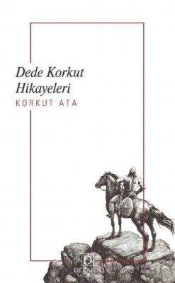 Dede Korkut Hikayeleri - Dekalog Yayınları