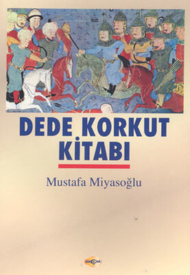 Dede Korkut Kitabı - Akçağ Yayınları