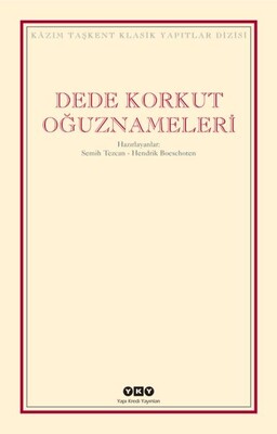 Dede Korkut Oğuznameleri - Yapı Kredi Yayınları