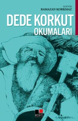 Dede Korkut Okumaları - 1