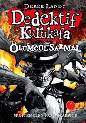 Dedektif Kurukafa 5 - Ölümcül Sarmal (Ciltli) - Artemis Yayınları