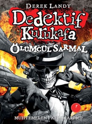 Dedektif Kurukafa 5 - Ölümcül Sarmal - Artemis Yayınları