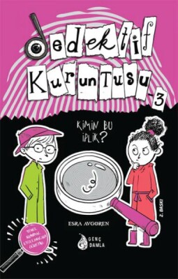 Dedektif Kuruntusu 3 - Kimin Bu İplik? - Genç Damla