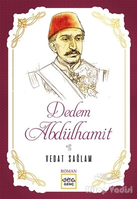 Dedem Abdülhamit - Nar Yayınları