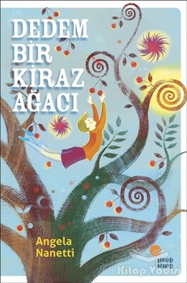 Dedem Bir Kiraz Ağacı - Günışığı Kitaplığı