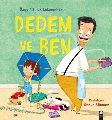 Dedem ve Ben - Final Kültür Sanat Yayınları