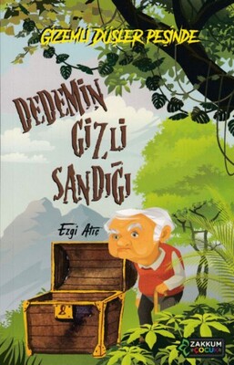 Dedemin Gizli Sandığı - Zakkum Çocuk Yayınları