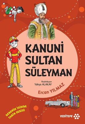 Dedemin İzinde Tarih Serisi - Kanuni Sultan Süleyman - 1