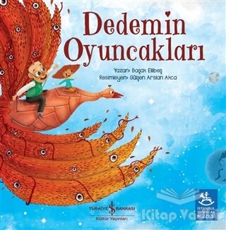 Dedemin Oyuncakları - İş Bankası Kültür Yayınları