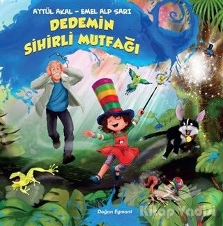 Dedemin Sihirli Mutfağı - Doğan Egmont