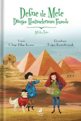 Defne İle Mete Dünya Hazinelerinin Peşinde - Afrika Turu 4 - Olimpos Yayınları